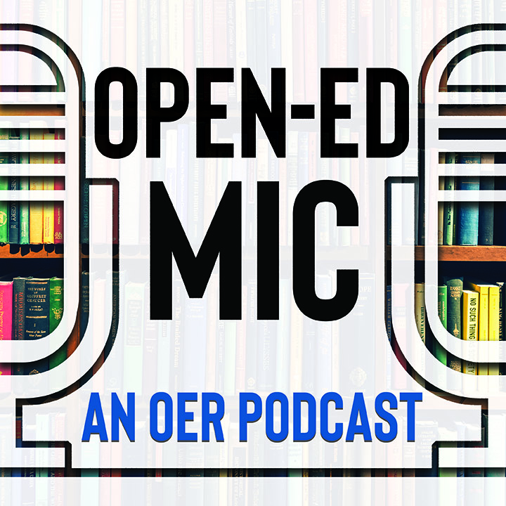 Open-Ed Mic: An OER Podcast - Podcast art cover displaying books