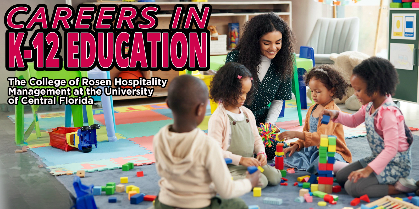 Course banner for Careers in K-12 Education showing an educator working with young children in a colorful classroom.